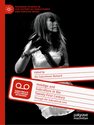 cover image of Hebdige and Subculture in the Twenty-First Century